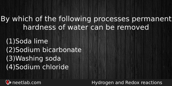By Which Of The Following Processes Permanent Hardness Of Water Chemistry Question 