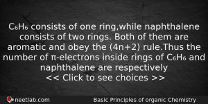 Ch Consists Of One Ringwhile Naphthalene Consists Of Two Rings Chemistry Question