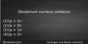 Deuterium Nucleus Contains Chemistry Question