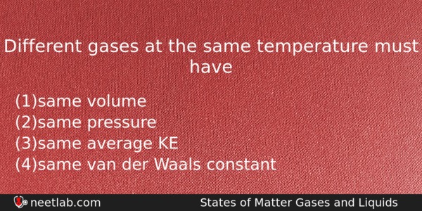 Different Gases At The Same Temperature Must Have Chemistry Question 