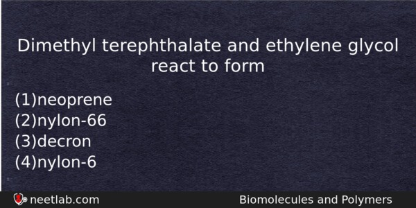 Dimethyl Terephthalate And Ethylene Glycol React To Form Chemistry Question 