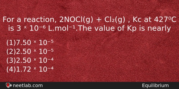 For A Reaction 2noclg Clg Kc At 427c Chemistry Question 