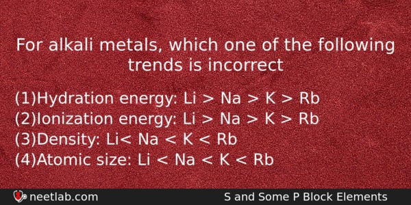 For Alkali Metals Which One Of The Following Trends Is Chemistry Question 