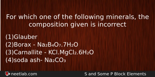 For Which One Of The Following Minerals The Composition Given Chemistry Question 