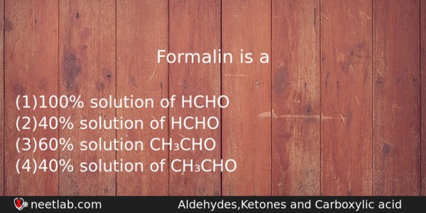 Formalin Is A Chemistry Question 