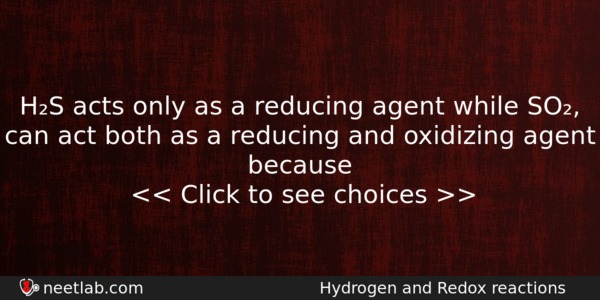 Hs Acts Only As A Reducing Agent While So Can Chemistry Question 