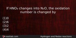 If Hno Changes Into No The Oxidation Number Is Changed Chemistry Question