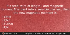 If A Steel Wire Of Length L And Magnetic Moment Physics Question