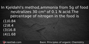 In Kjeldahls Methodammonia From 5g Of Food Neutralizes 30 Cm Chemistry Question