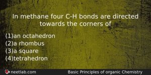 In Methane Four Ch Bonds Are Directed Towards The Corners Chemistry Question