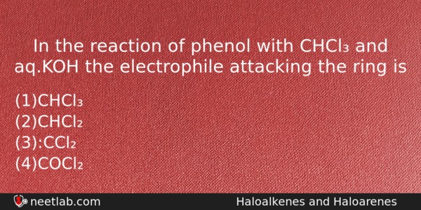 In The Reaction Of Phenol With Chcl And Aqkoh The Chemistry Question 