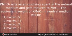 Kmno Acts As An Oxidising Agent In The Netural Medium Chemistry Question