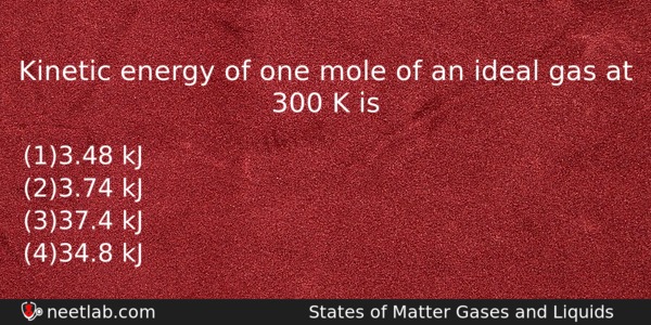 Kinetic Energy Of One Mole Of An Ideal Gas At Chemistry Question 