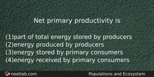 Net Primary Productivity Is Biology Question