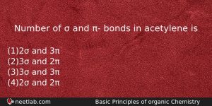 Number Of And Bonds In Acetylene Is Chemistry Question