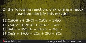 Of The Following Reaction Only One Is A Redox Reactionidentify Chemistry Question