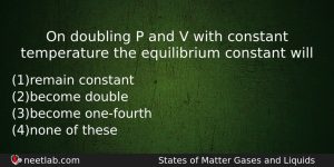 On Doubling P And V With Constant Temperature The Equilibrium Chemistry Question