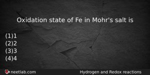 Oxidation State Of Fe In Mohrs Salt Is Chemistry Question