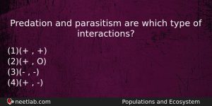 Predation And Parasitism Are Which Type Of Interactions Biology Question