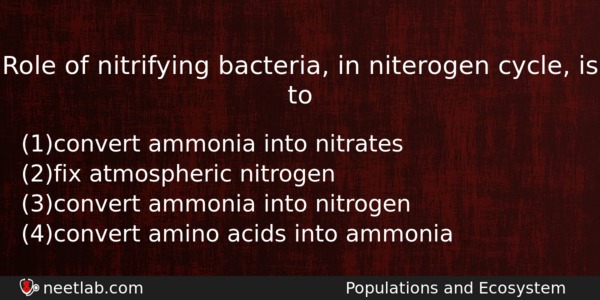 Role Of Nitrifying Bacteria In Niterogen Cycle Is To Biology Question 