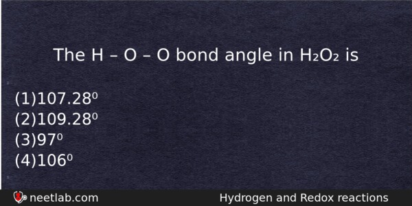The H O O Bond Angle In Ho Chemistry Question 