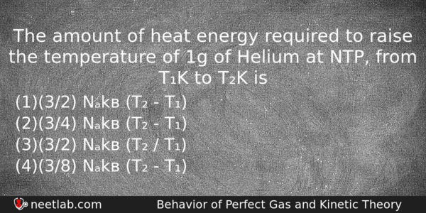 The Amount Of Heat Energy Required To Raise The Temperature Physics Question 