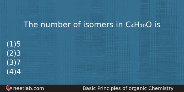 The Number Of Isomers In Cho Is Chemistry Question 