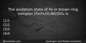 The Oxidation State Of Fe In Brown Ring Complex Fehonoso Chemistry Question