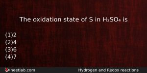 The Oxidation State Of S In Hso Is Chemistry Question