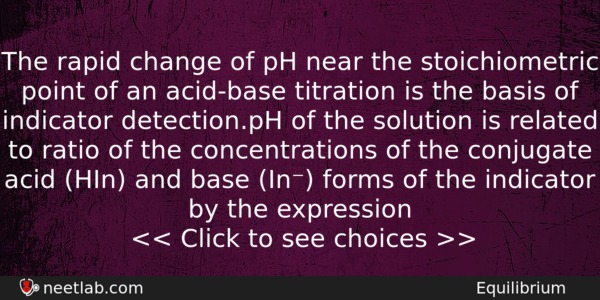 The Rapid Change Of Ph Near The Stoichiometric Point Of Chemistry Question 