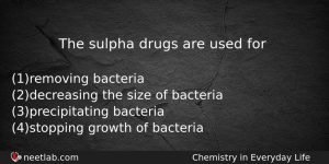 The Sulpha Drugs Are Used For Chemistry Question