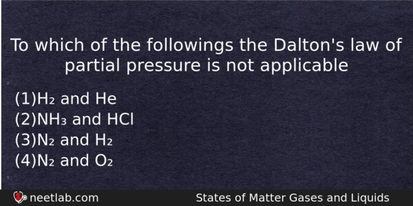 To Which Of The Followings The Daltons Law Of Partial Chemistry Question 