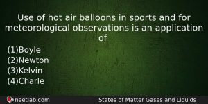 Use Of Hot Air Balloons In Sports And For Meteorological Chemistry Question