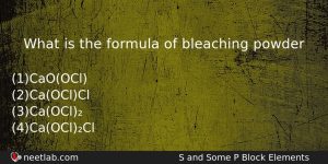 What Is The Formula Of Bleaching Powder Chemistry Question