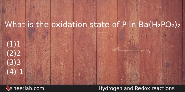 What Is The Oxidation State Of P In Bahpo Chemistry Question 