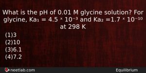 What Is The Ph Of 001 M Glycine Solution For Chemistry Question
