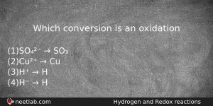 Which Conversion Is An Oxidation Chemistry Question