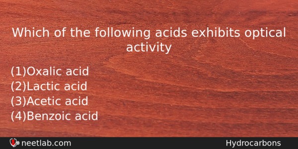 Which Of The Following Acids Exhibits Optical Activity Chemistry Question 