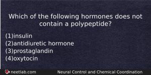 Which Of The Following Hormones Does Not Contain A Polypeptide Biology Question