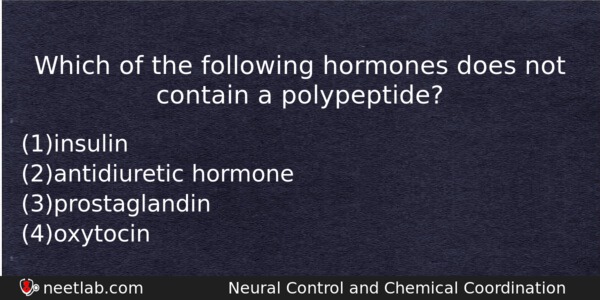 Which Of The Following Hormones Does Not Contain A Polypeptide Biology Question 
