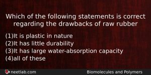 Which Of The Following Statements Is Correct Regarding The Drawbacks Chemistry Question