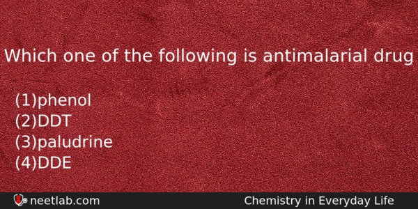 Which One Of The Following Is Antimalarial Drug Chemistry Question 