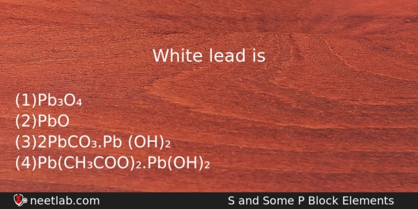 White Lead Is Chemistry Question 