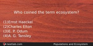 Who Coined The Term Ecosystem Biology Question