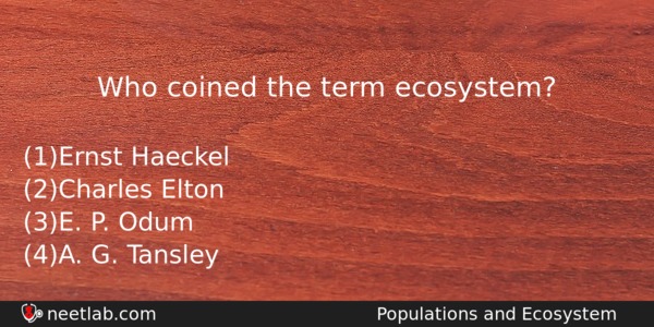 Who Coined The Term Ecosystem Biology Question 