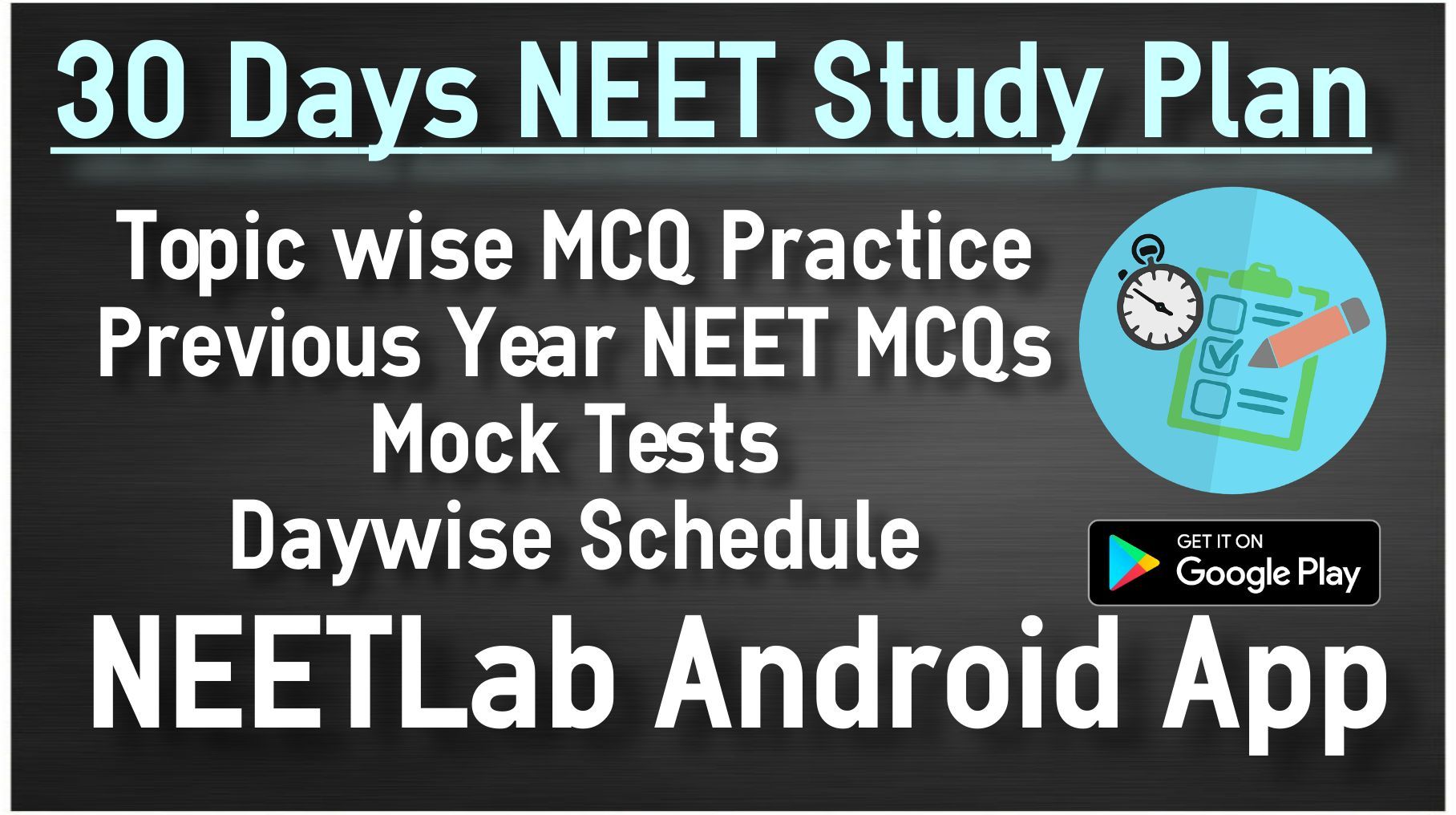 Thirty Day Study Plan For NEET 2021 - NEETLab
