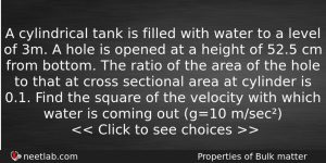 A Cylindrical Tank Is Filled With Water To A Level Physics Question