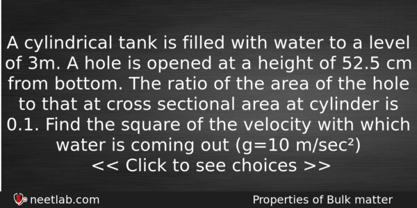 A Cylindrical Tank Is Filled With Water To A Level Physics Question 