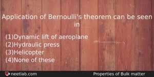 Application Of Bernoullis Theorem Can Be Seen In Physics Question