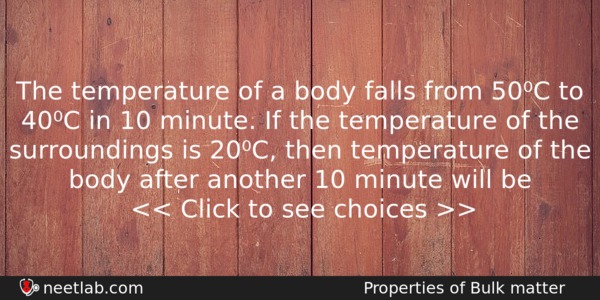 The Temperature Of A Body Falls From 50c To 40c Physics Question 